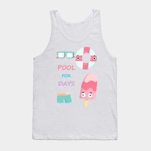 Sunny mood and "Pool for days" Tank Top